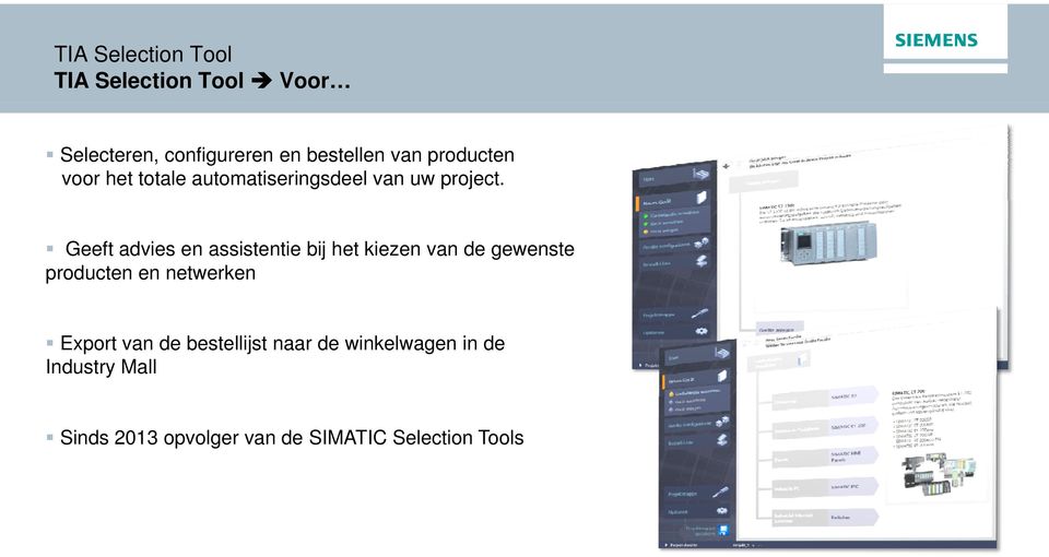 Geeft advies en assistentie bij het kiezen van de gewenste producten en netwerken