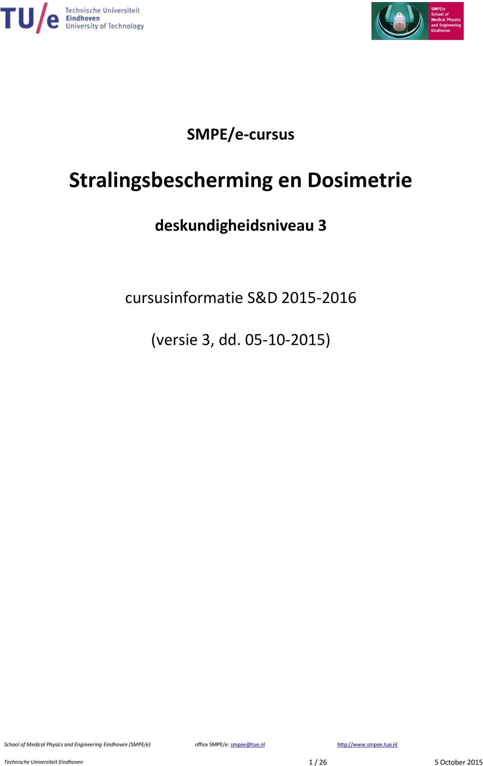 Dosimetrie deskundigheidsniveau 3