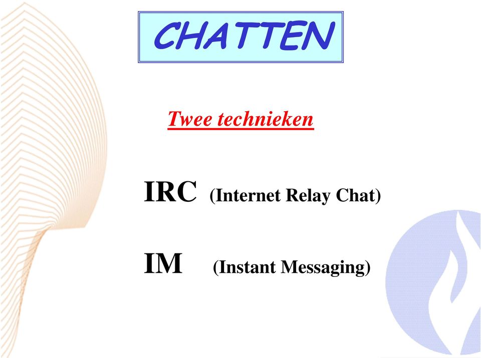 Relay Chat) IM