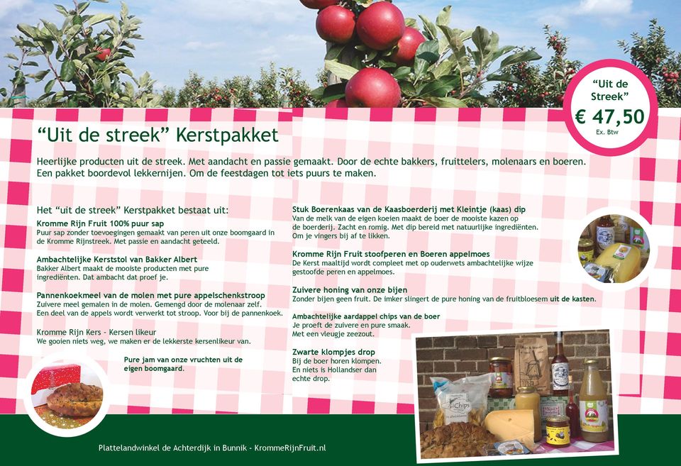 Het uit de streek Kerstpakket bestaat uit: Kromme Rijn Fruit 100% puur sap Puur sap zonder toevoegingen gemaakt van peren uit onze boomgaard in de Kromme Rijnstreek. Met passie en aandacht geteeld.