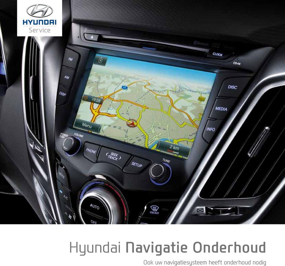 Hyundai Navigatie Onderhoud. Ook uw navigatiesysteem heeft onderhoud nodig - Gratis download