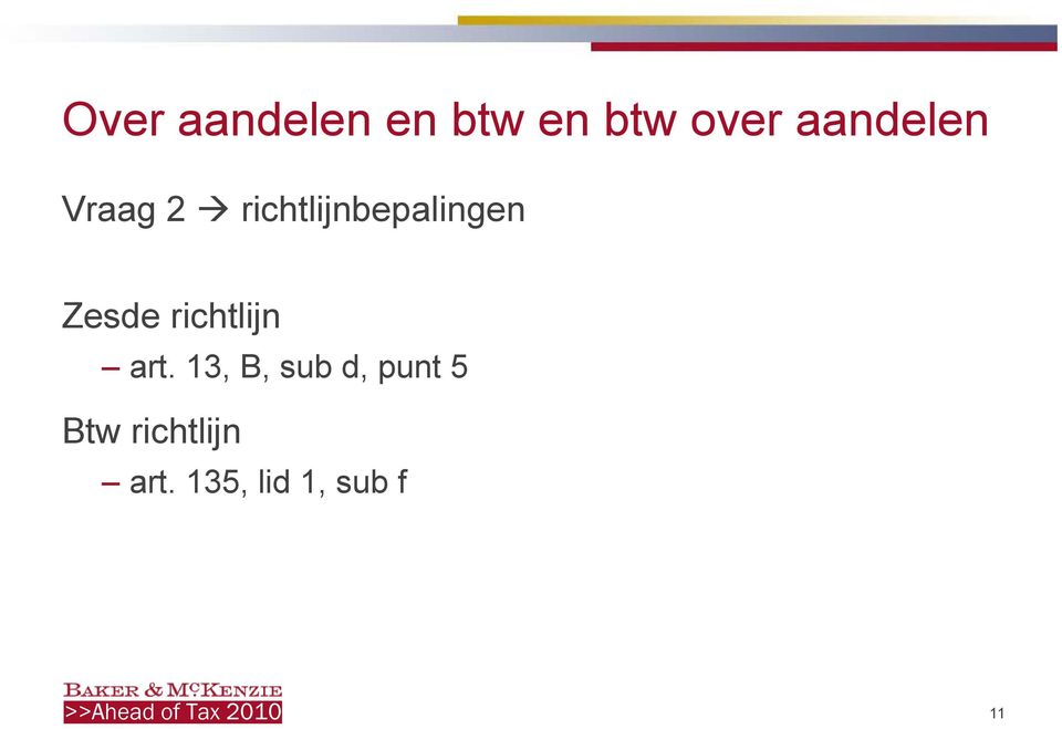 13, B, sub d, punt 5 Btw