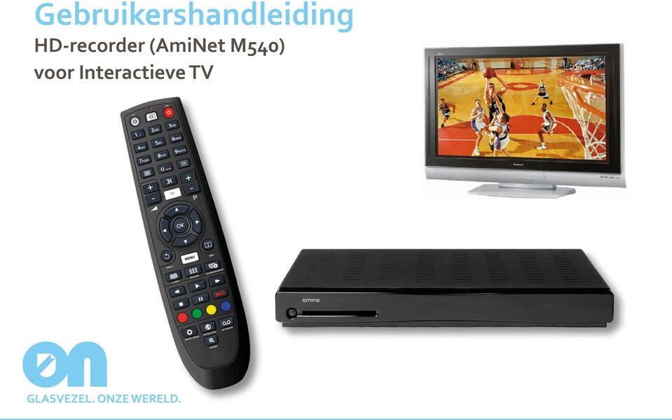 Gebruikershandleiding HD-recorder (AmiNet M540) voor Interactieve TV - PDF  Gratis download