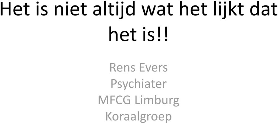 ! Rens Evers