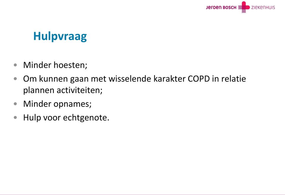 karakter COPD in relatie plannen