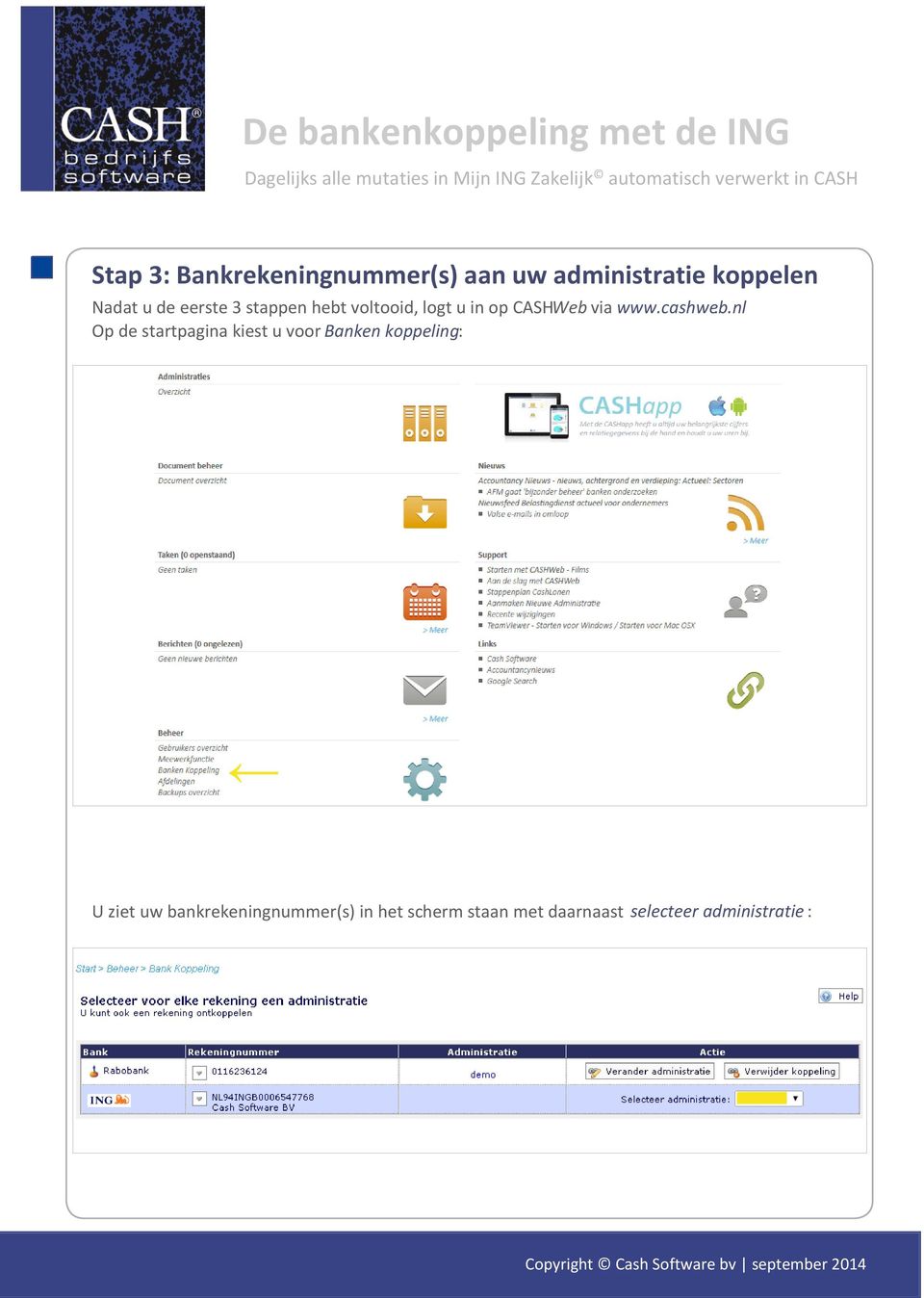 nl. Op de startpagina kiest u voor Banken koppeling : U ziet uw