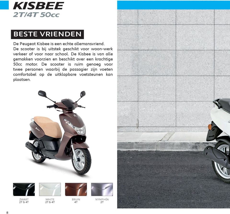 De Kisbee is van alle gemakken voorzien en beschikt over een krachtige 50cc motor.