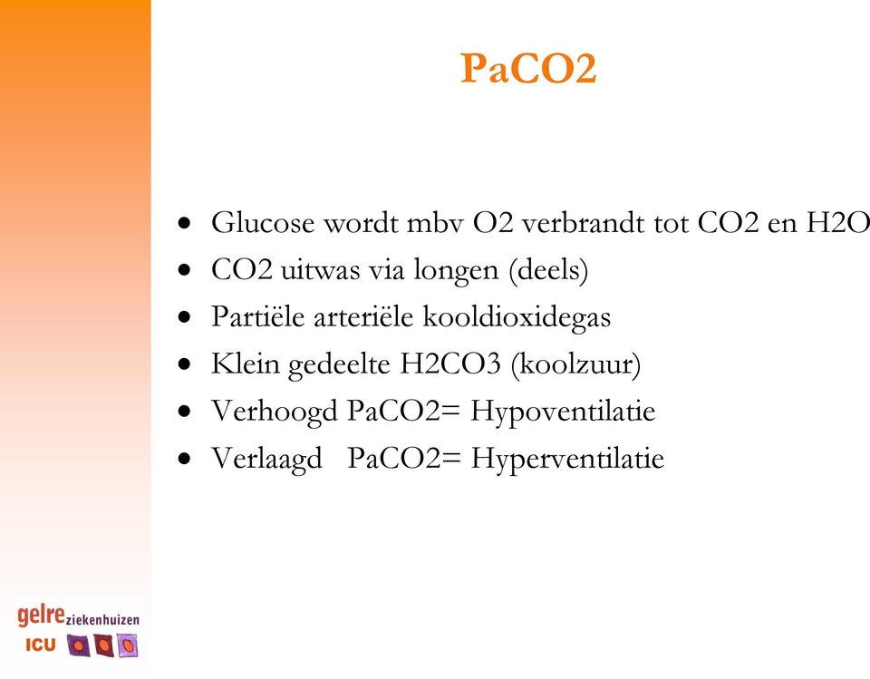 kooldioxidegas Klein gedeelte H2CO3 (koolzuur)