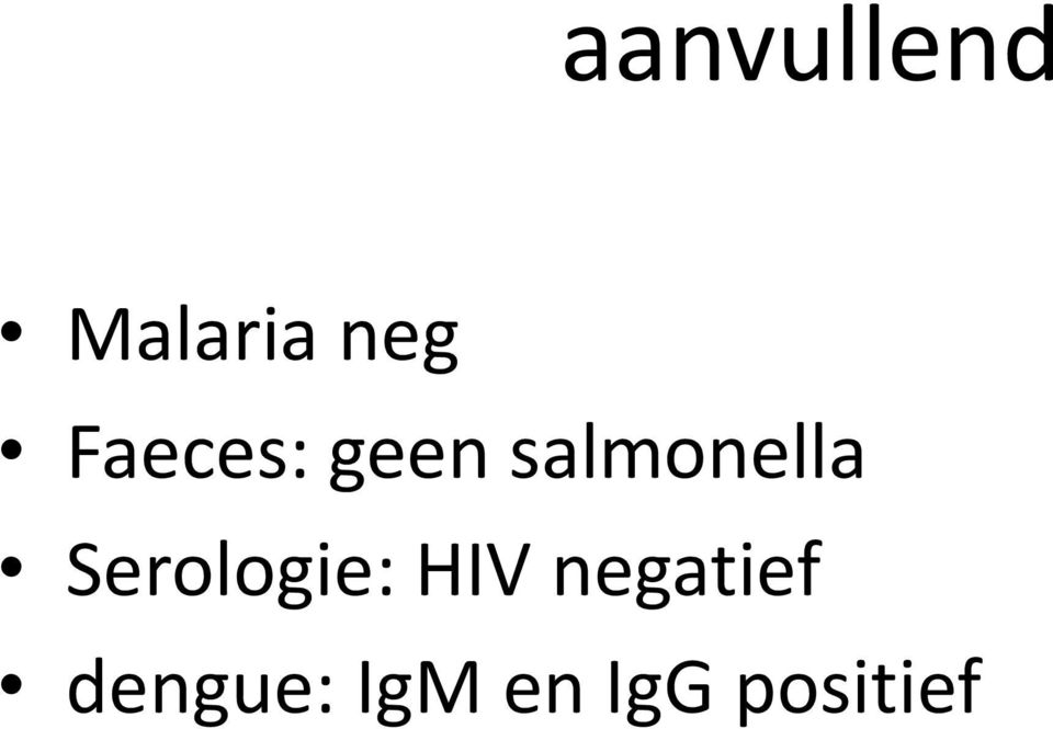 Serologie: HIV negatief