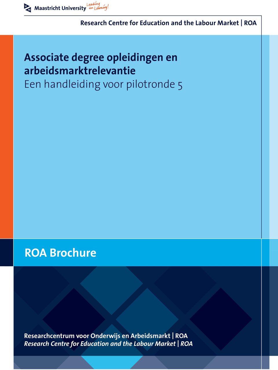 pilotronde 5 ROA Brochure Researchcentrum voor Onderwijs en