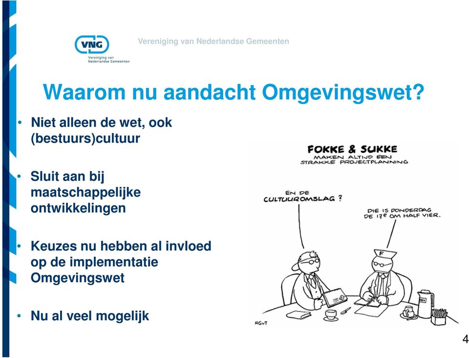 aan bij maatschappelijke ontwikkelingen Keuzes nu