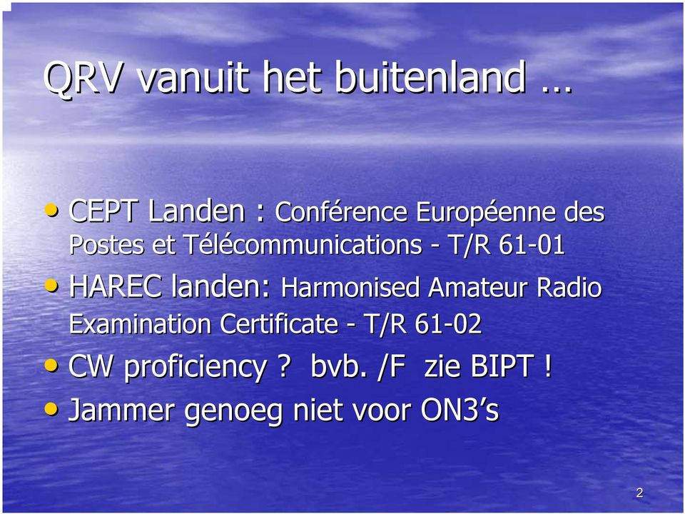 landen: Harmonised Amateur Radio Examination Certificate - T/R