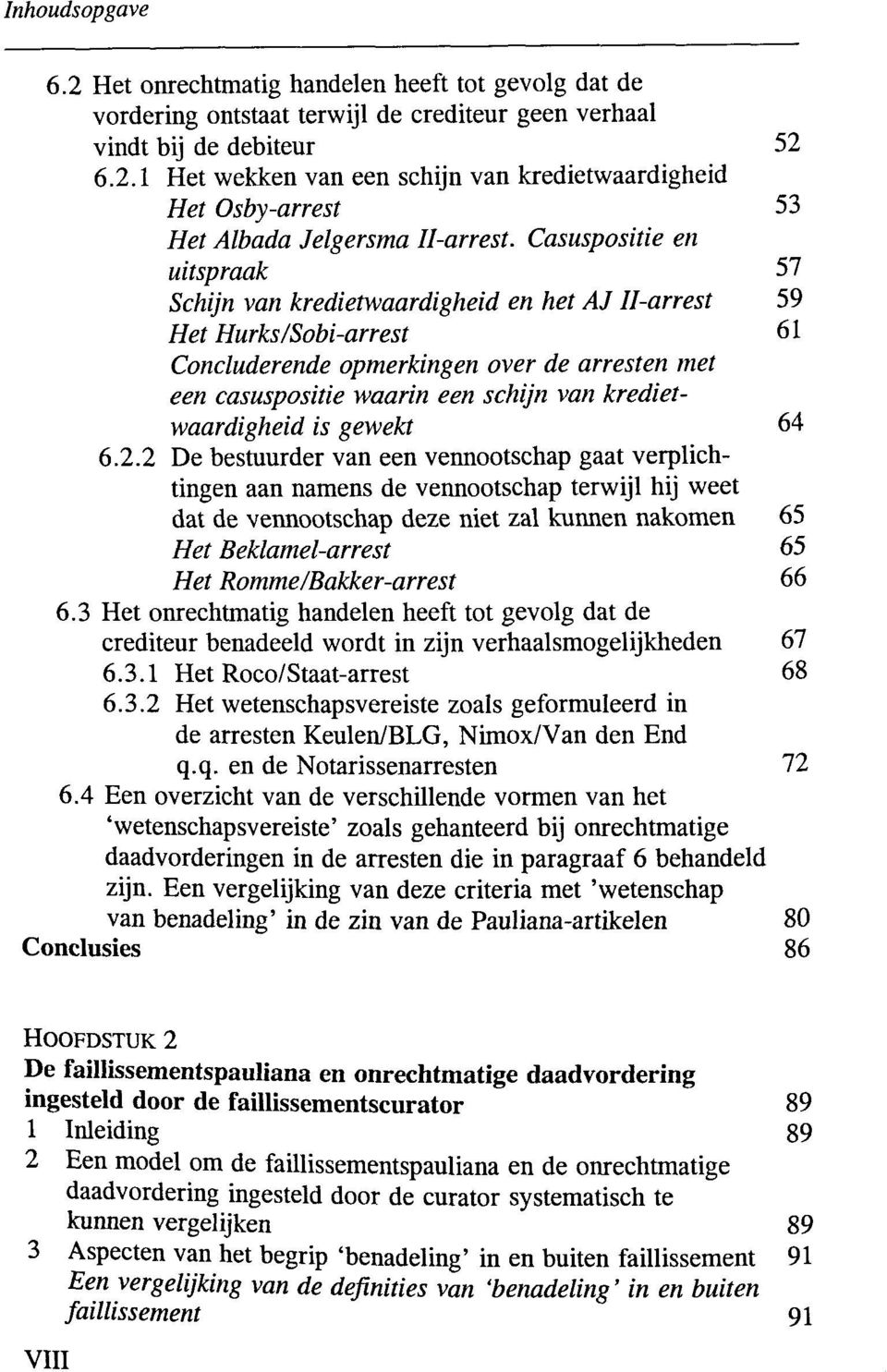 kredietwaardigheid is gewekt 64 6.2.