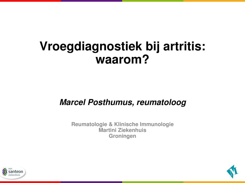 Marcel Posthumus, reumatoloog