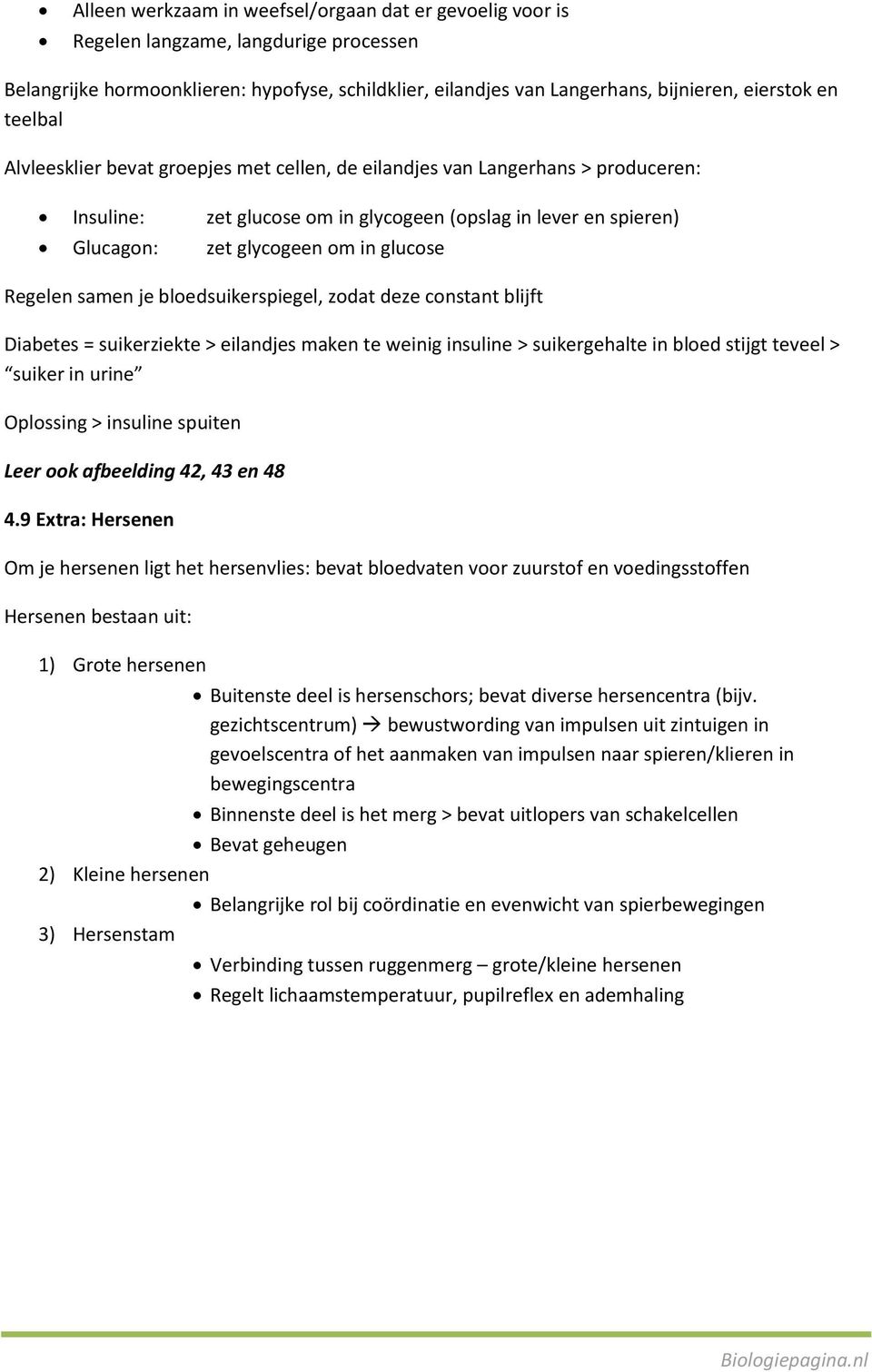 Regelen samen je bloedsuikerspiegel, zodat deze constant blijft Diabetes = suikerziekte > eilandjes maken te weinig insuline > suikergehalte in bloed stijgt teveel > suiker in urine Oplossing >