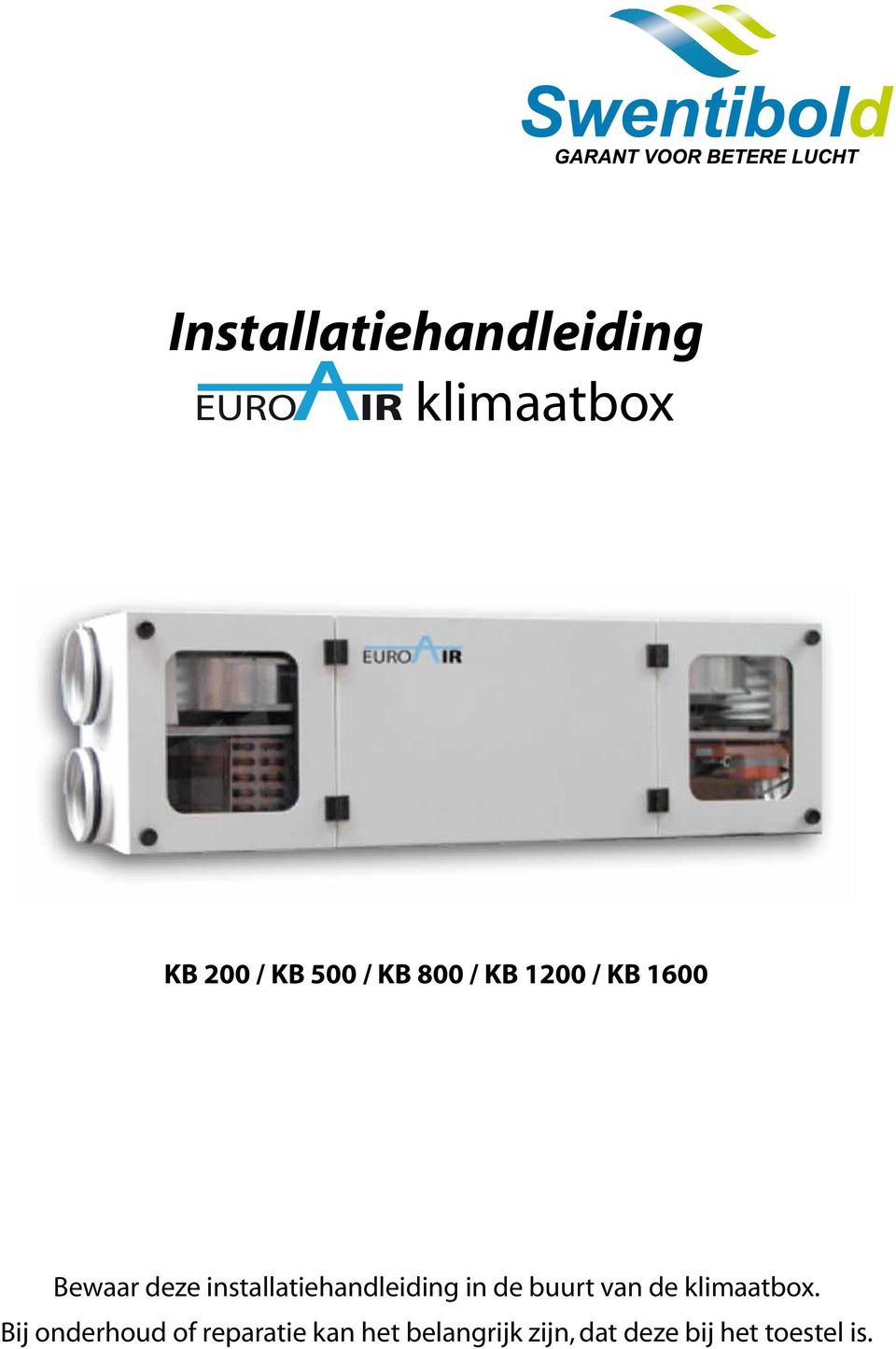 installatiehandleiding in de buurt van de klimaatbox.