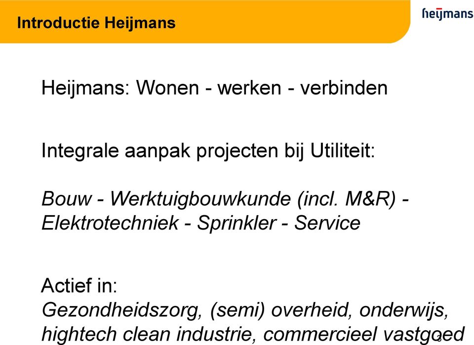 M&R) - Elektrotechniek - Sprinkler - Service Actief in: