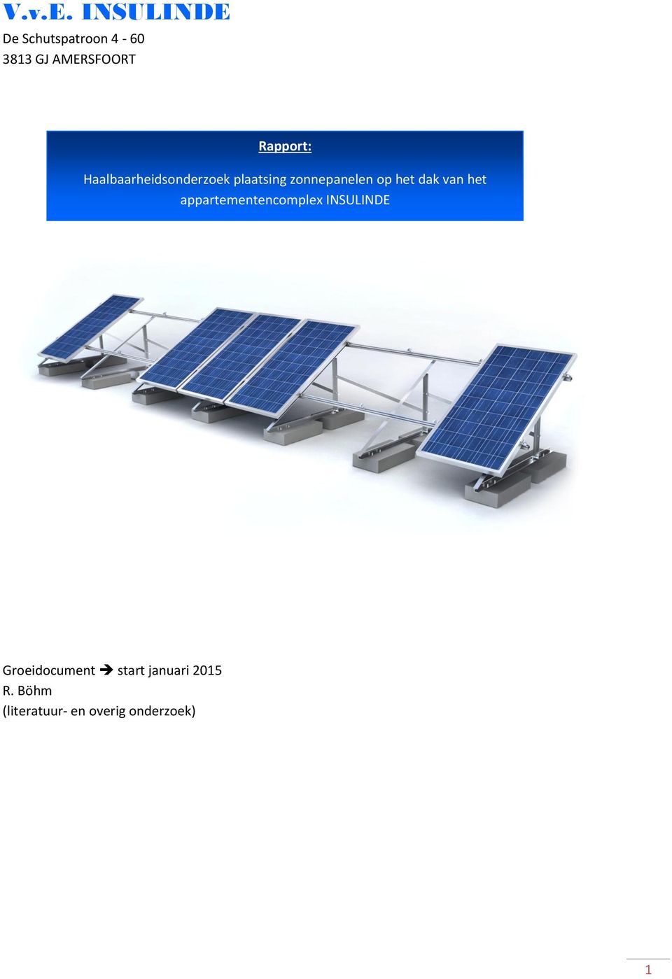 Haalbaarheidsonderzoek plaatsing zonnepanelen op het dak