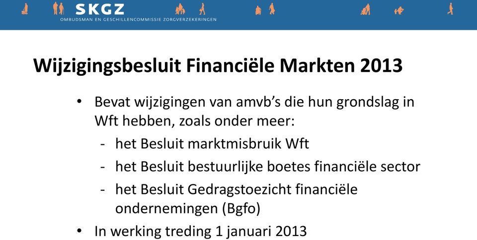 Wft - het Besluit bestuurlijke boetes financiële sector - het Besluit