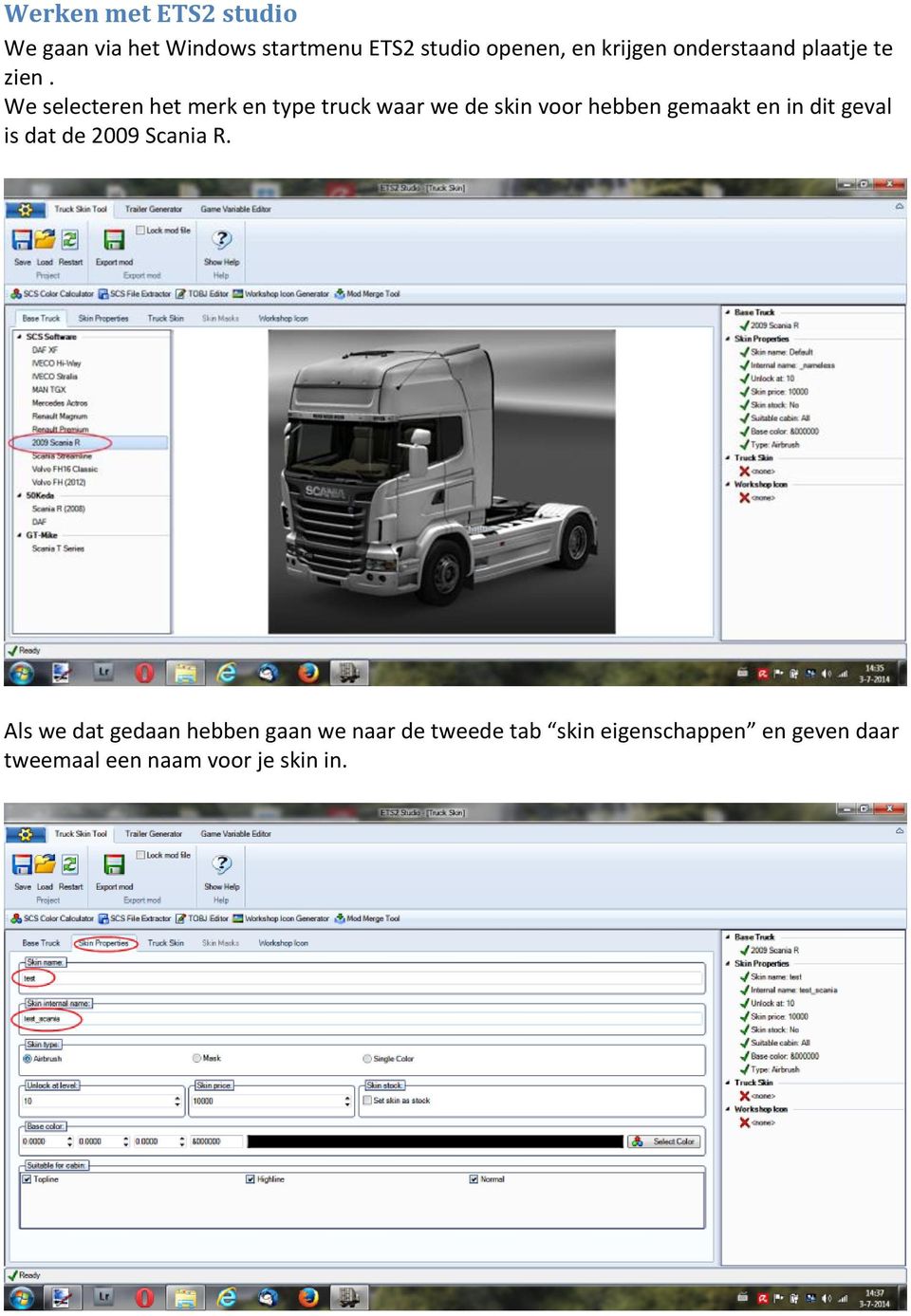 We selecteren het merk en type truck waar we de skin voor hebben gemaakt en in dit