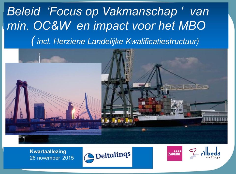 OC&W en impact voor het MBO