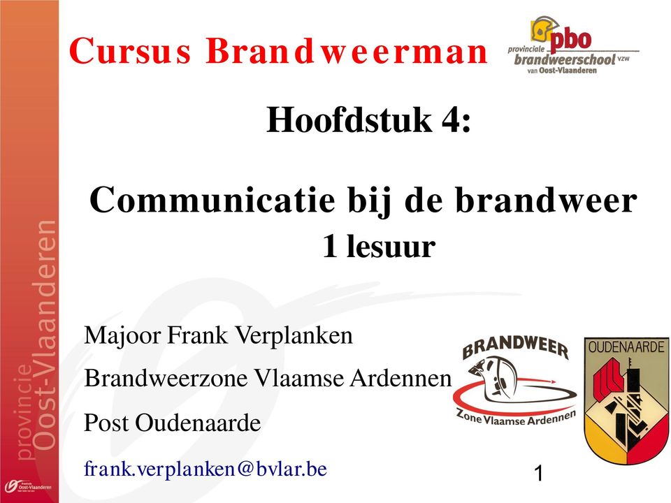 Majoor Frank Verplanken Brandweerzone