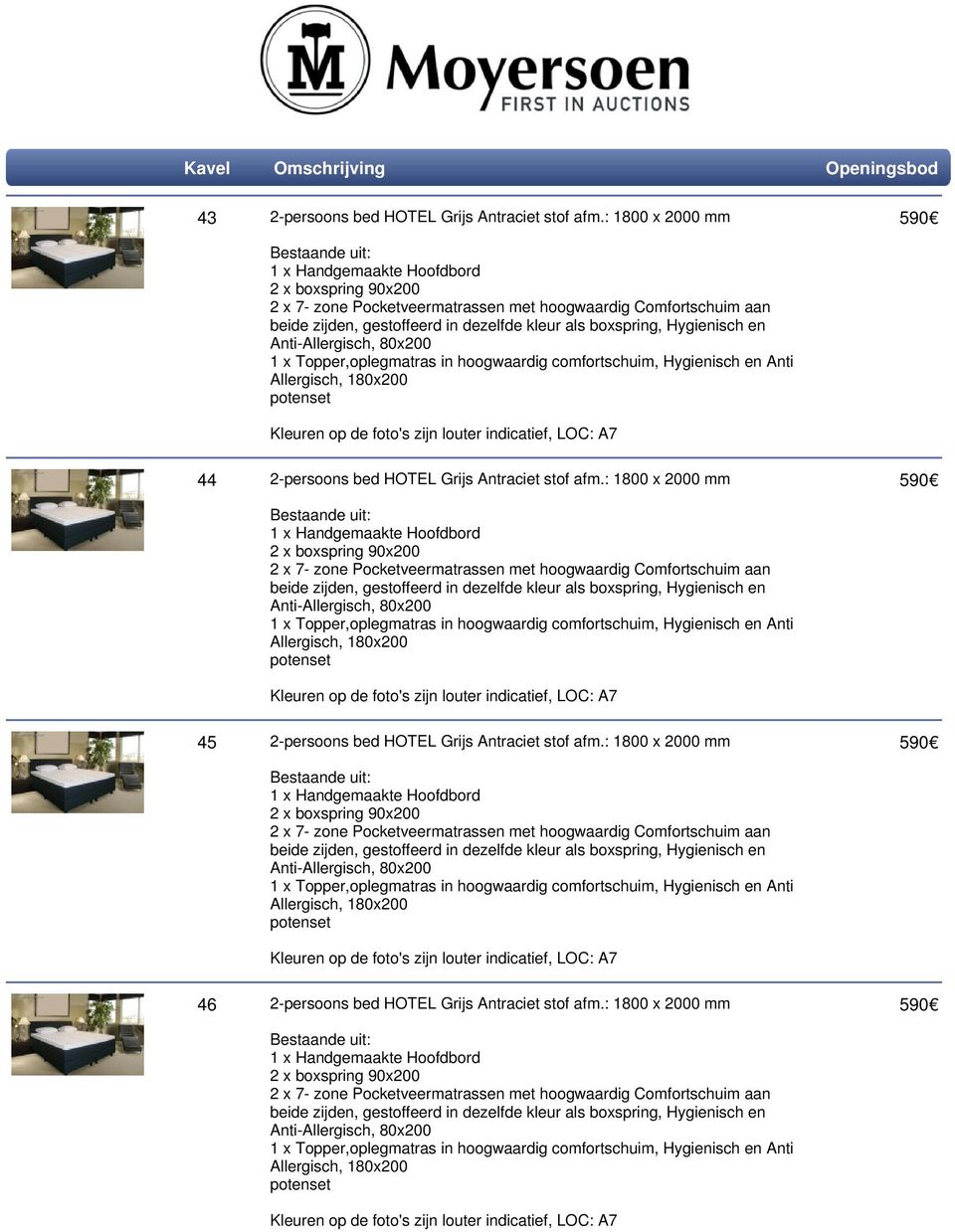 : 1800 x 2000 mm 590 2 x boxspring 90x200 Anti-Allergisch, 80x200 Allergisch, 180x200 45 2-persoons bed HOTEL Grijs Antraciet stof afm.