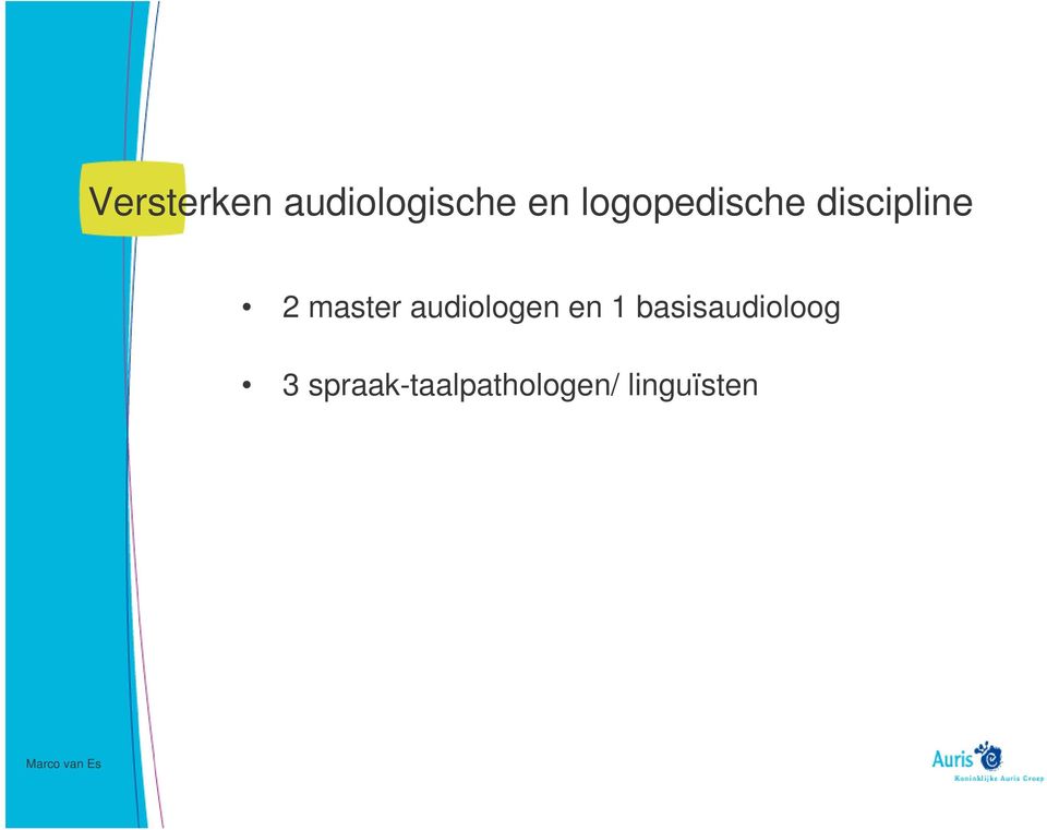 audiologen en 1 basisaudioloog 3