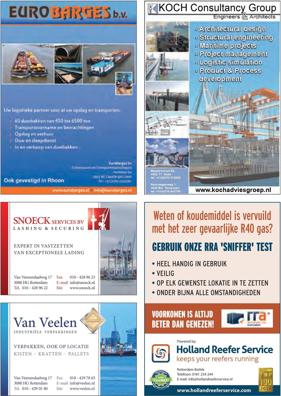 pdf 1 31-3-2014 11:23:50 snoeck services Bv lashing & securing ExpERt in VastzEttEn Van ExcEptionElE lading Van Veenendaalweg 17 3088 HG Rotterdam Tel.