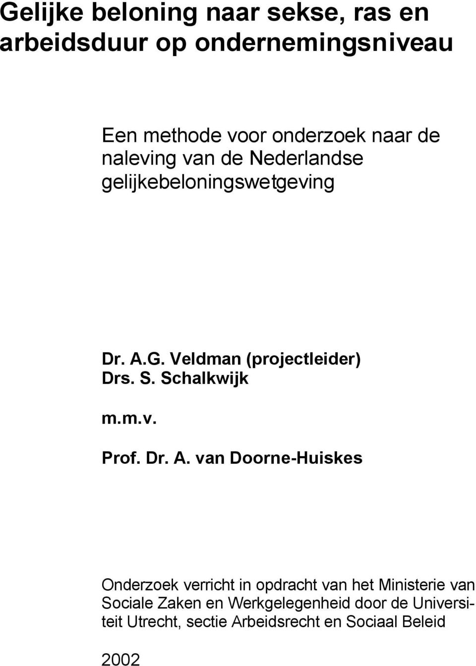Schalkwijk m.m.v. Prof. Dr. A.