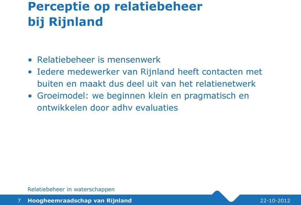 deel uit van het relatienetwerk Groeimodel: we beginnen klein en