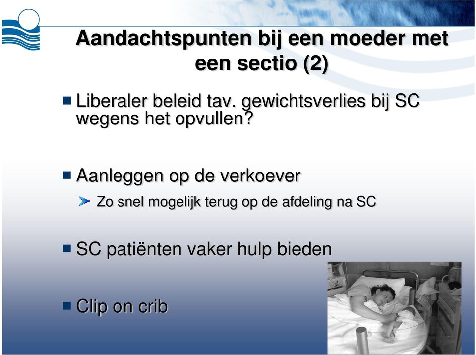 gewichtsverlies bij SC wegens het opvullen?