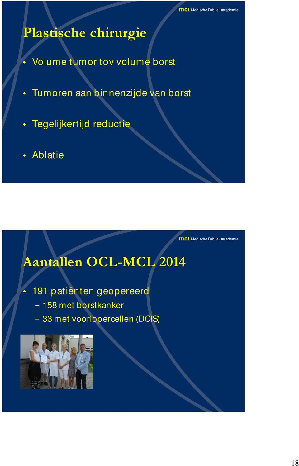 reductie Ablatie Aantallen OCL-MCL 2014 191 patiënten