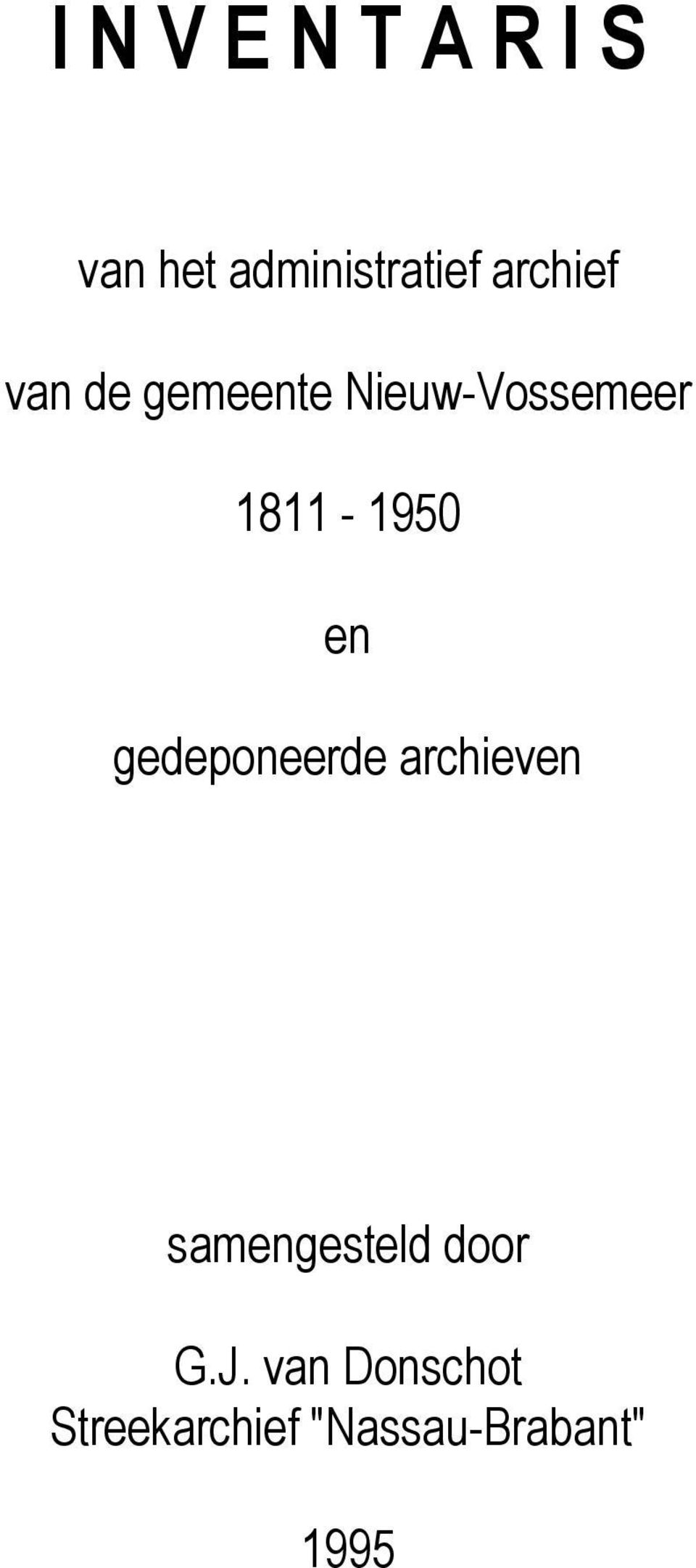 1811-1950 en gedeponeerde archieven