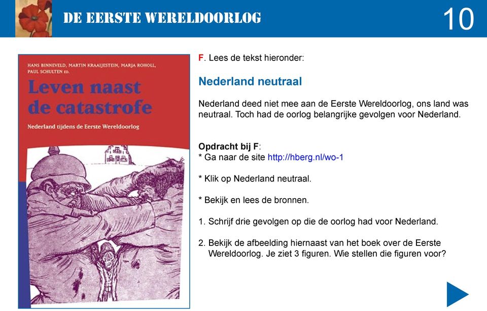 nl/wo-1 * Klik op Nederland neutraal. * Bekijk en lees de bronnen. 1.