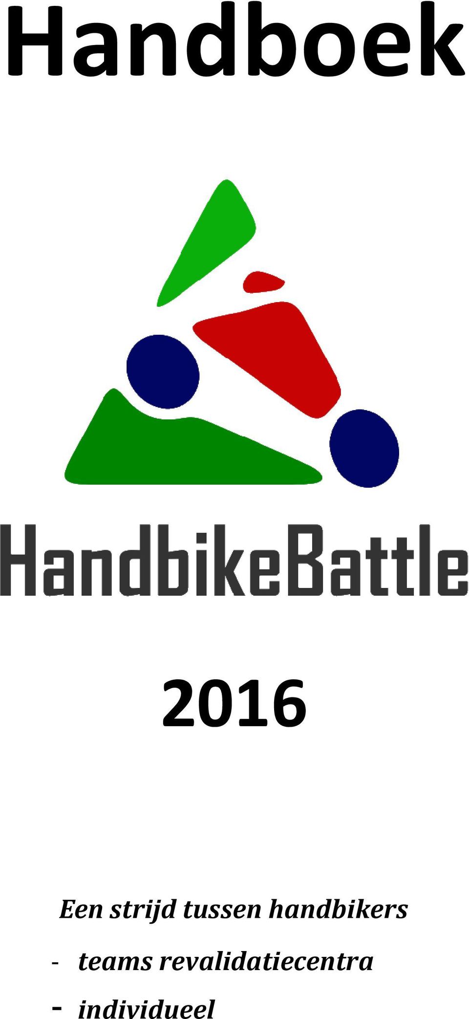 handbikers - teams