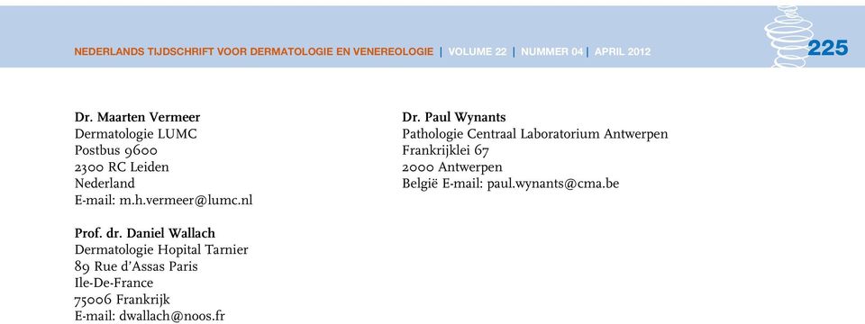 Paul Wynants Pathologie Centraal Laboratorium Antwerpen Frankrijklei 67 2000 Antwerpen