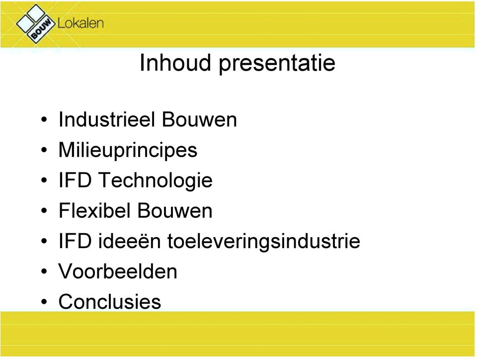 Technologie Flexibel Bouwen IFD