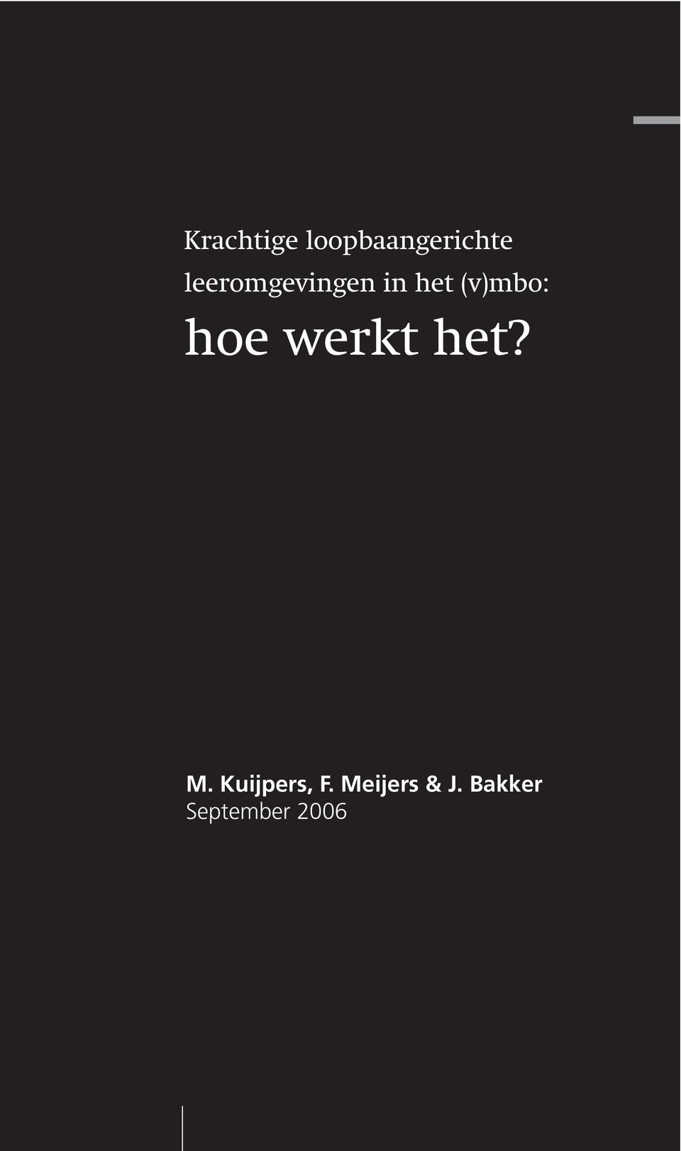 hoe werkt het? M. Kuijpers, F.