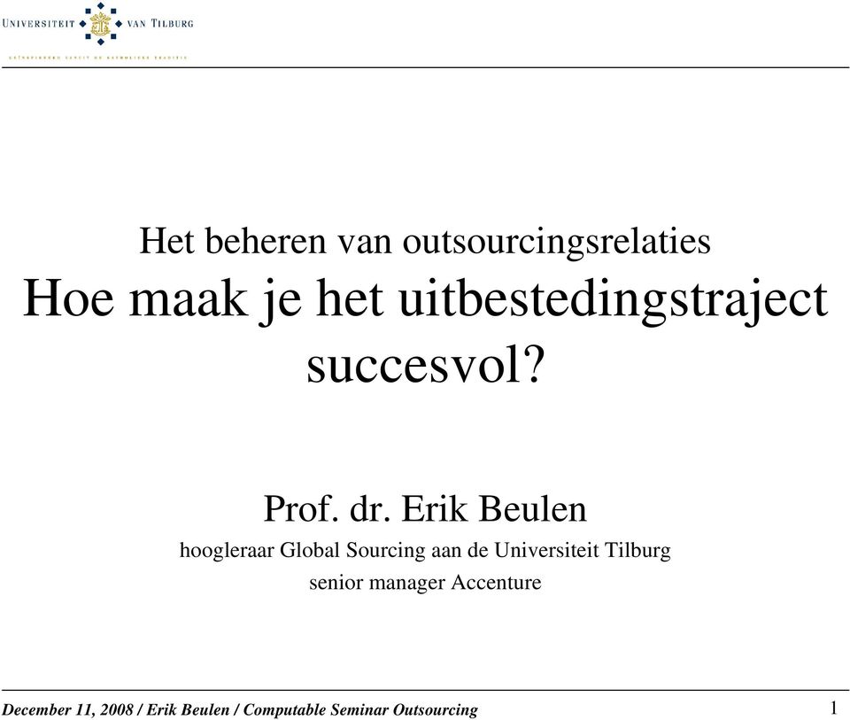 dr. Erik Beulen hoogleraar Global Sourcing aan