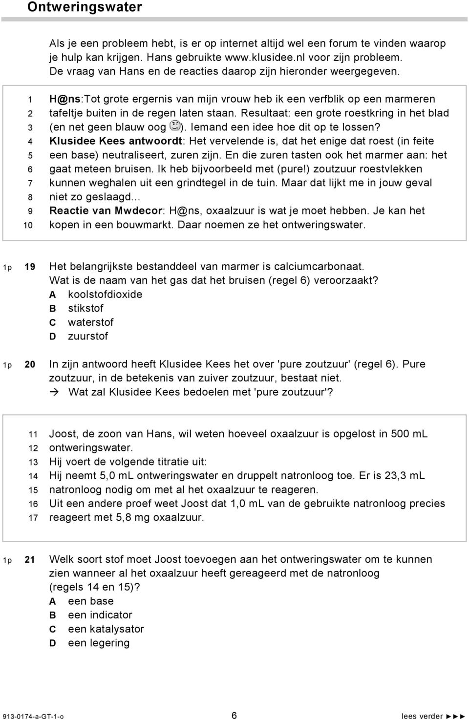 Resultaat: een grote roestkring in het blad (en net geen blauw oog ). Iemand een idee hoe dit op te lossen?