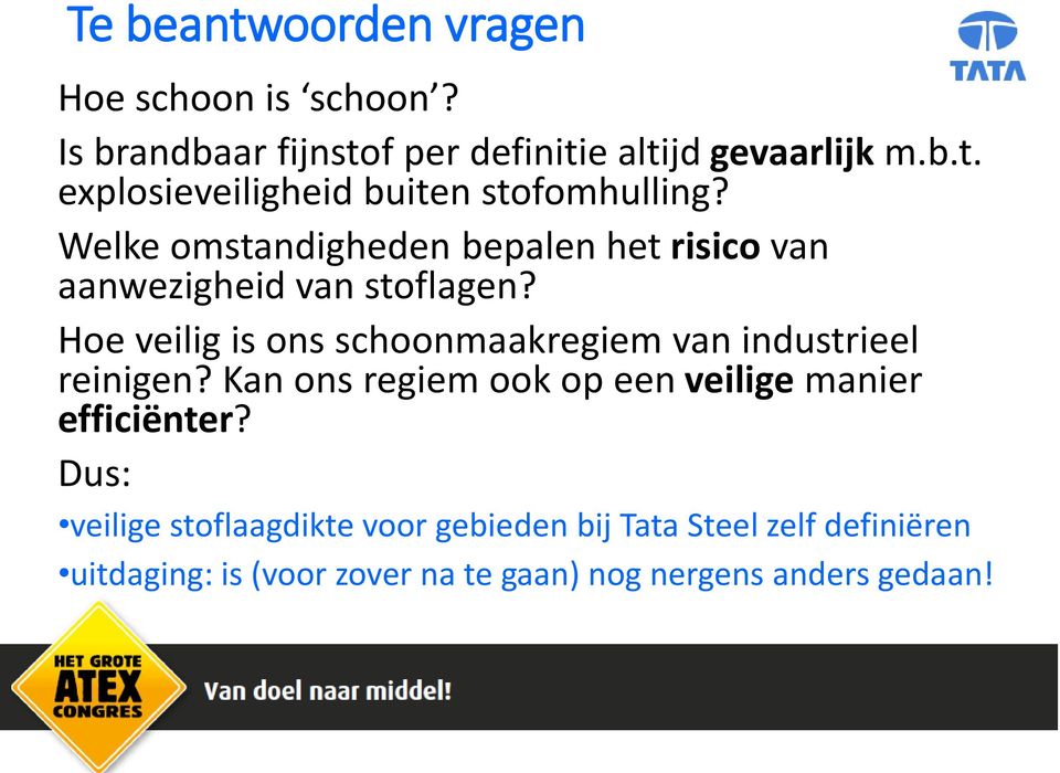 Hoe veilig is ons schoonmaakregiem van industrieel reinigen? Kan ons regiem ook op een veilige manier efficiënter?