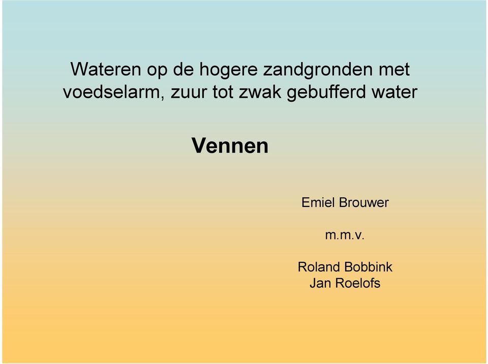 gebufferd water Vennen Emiel