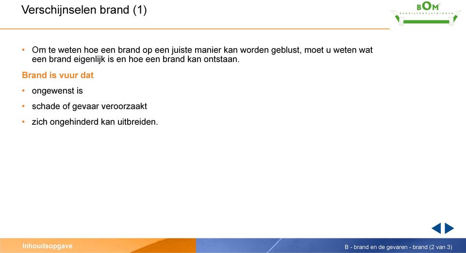 brand kan ontstaan.