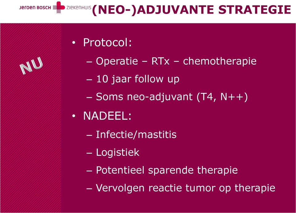 (T4, N++) NADEEL: Infectie/mastitis Logistiek