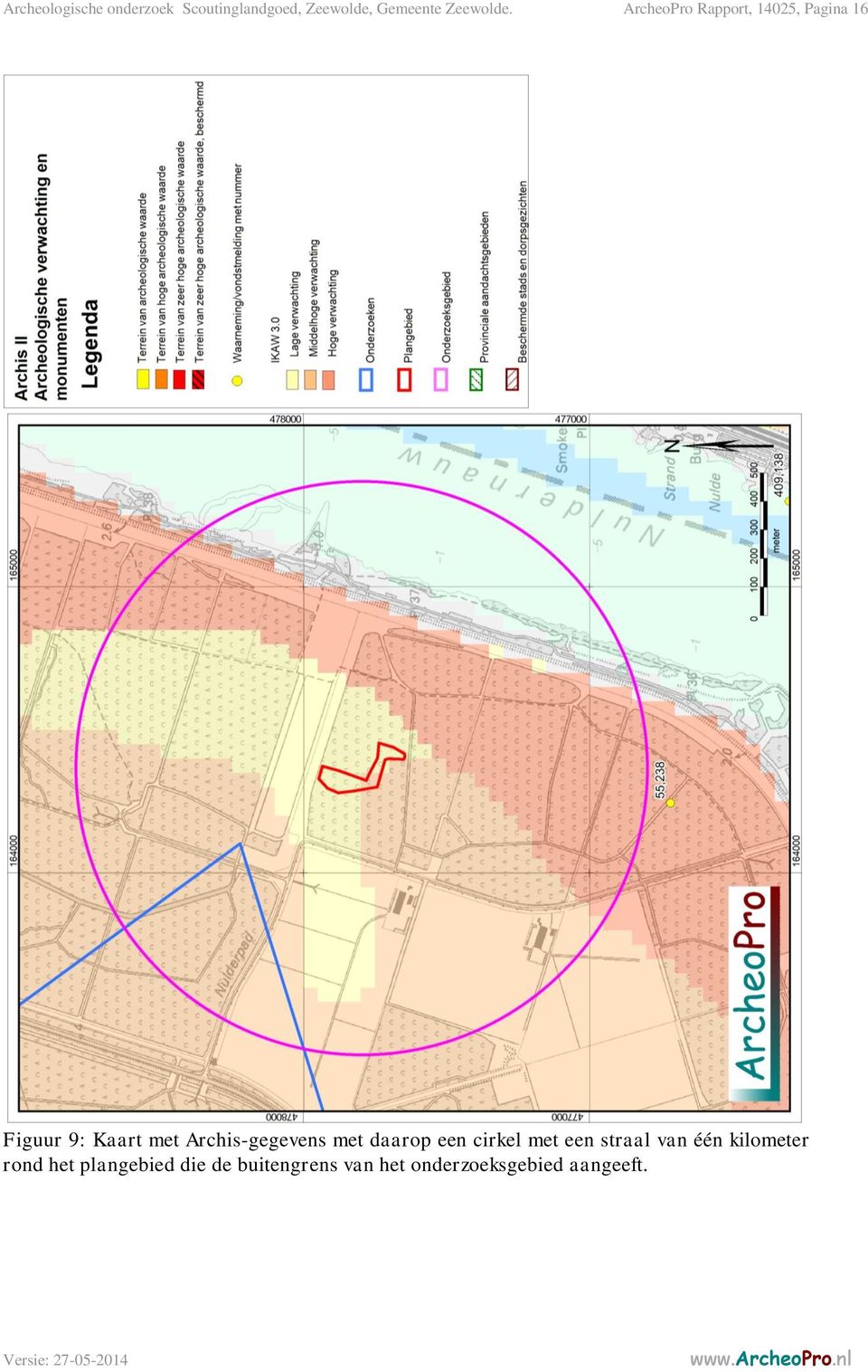 ArcheoPro Rapport, 14025, Pagina 16 Figuur 9: Kaart met