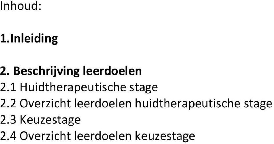 1 Huidtherapeutische stage 2.