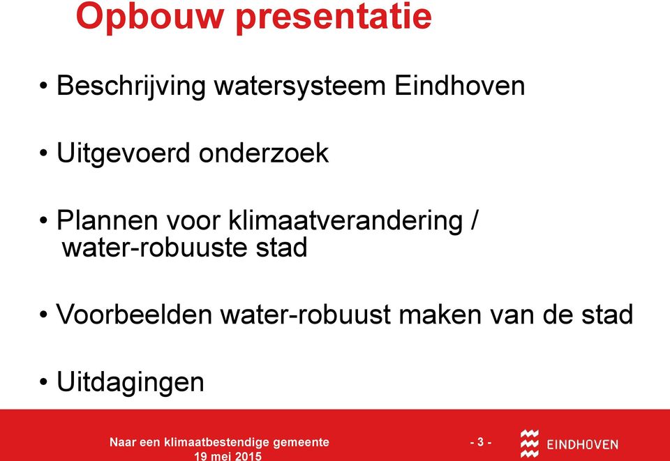 klimaatverandering / water-robuuste stad