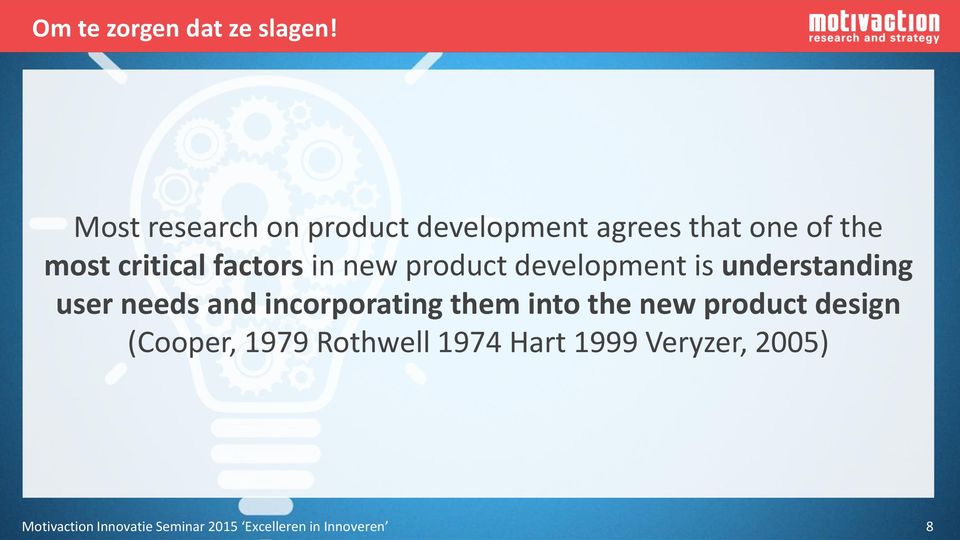 in new product development is understanding user needs and incorporating them into