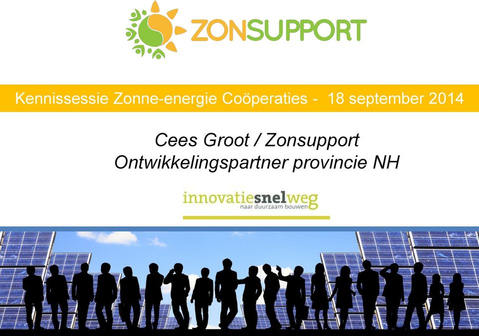 2014 Cees Groot / Zonsupport